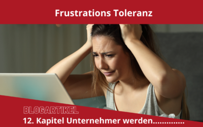 Deine Frustrationstoleranz